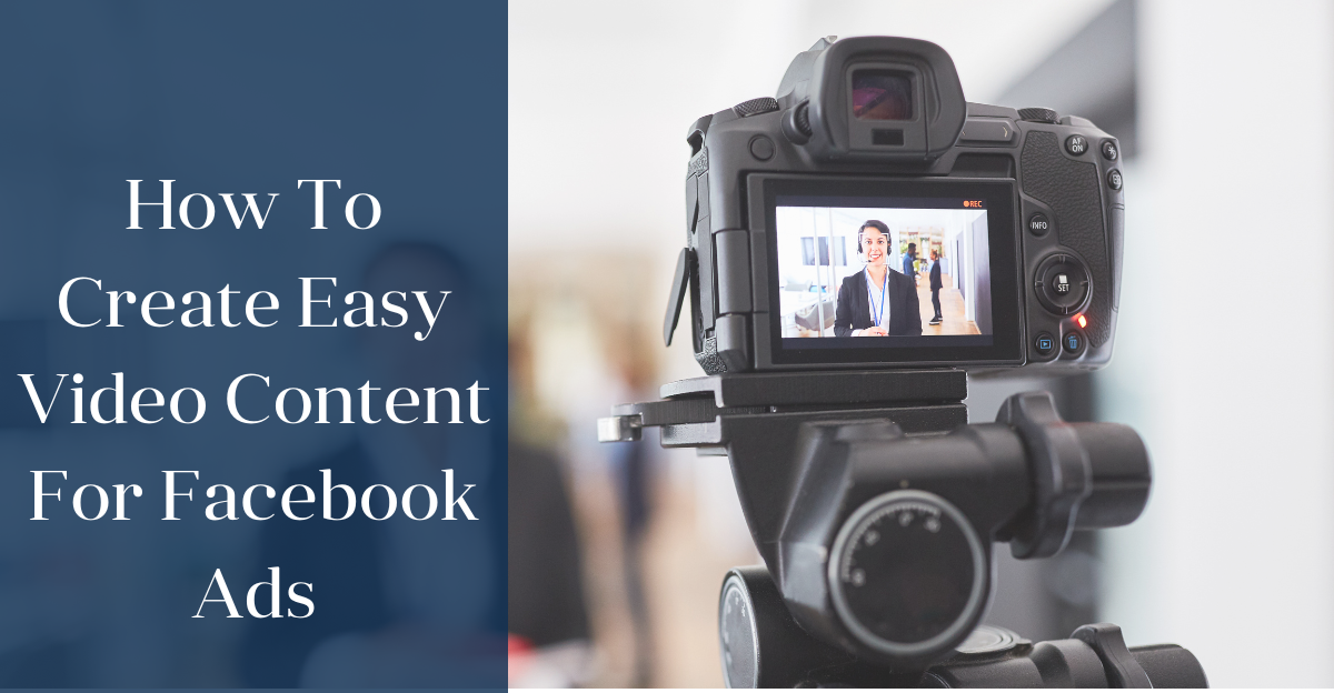 How to create easy Facebook ads with Video content